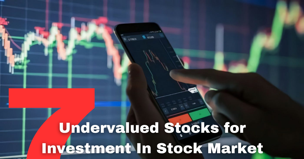 Top 7 Undervalued Stocks For Investment In Stock Market Do Not Miss It ...