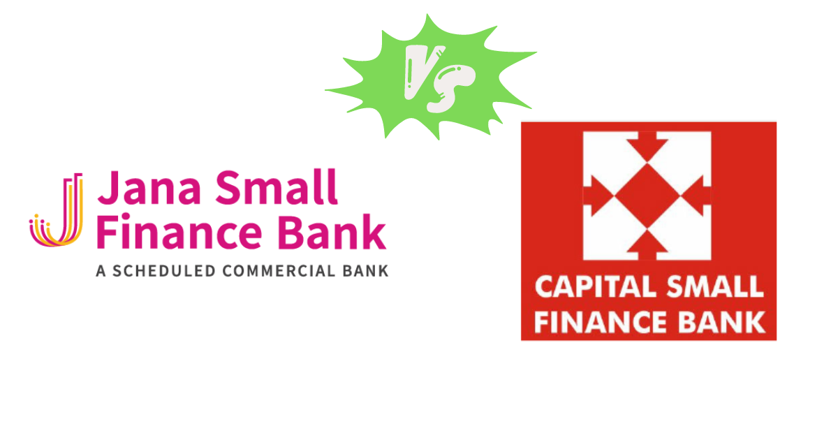 2 New IPO - Jana Small Finance Bank vs Capital Small Finance Bank